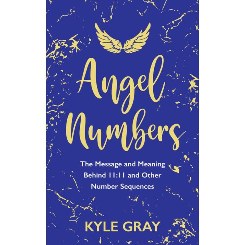 Angel Numbers: The Message and Meaning Behind 11:11 and Other Number Sequences -